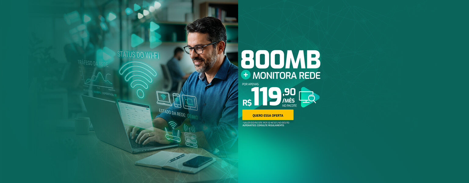 800MB + Monitora Rede = 119,90