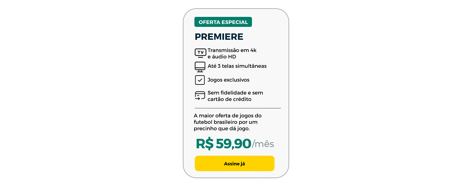 Não perca nenhum gol com Premiere. Por R$ 59,90. Assine já.