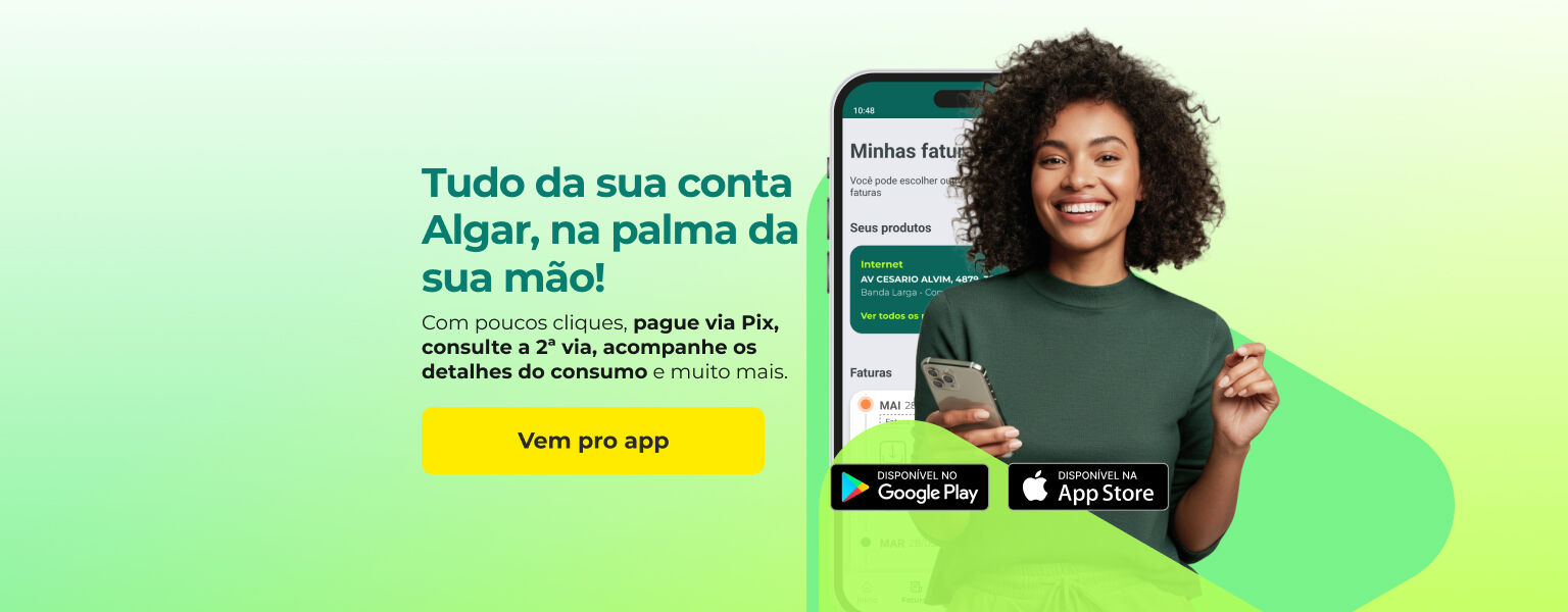 Baixe o app da Algar e desbloqueie um universo de vantagens.
