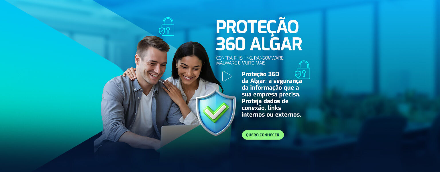 Prote&ccedil;&atilde;o 360 Algar contra Phishing, Ransomware, Malware e +