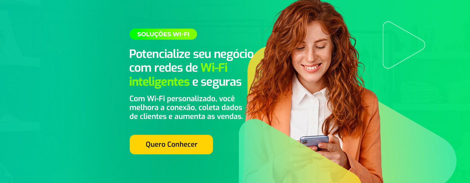 Potencialize seu neg&oacute;cio com redes de Wi-Fi  inteligentes e seguras